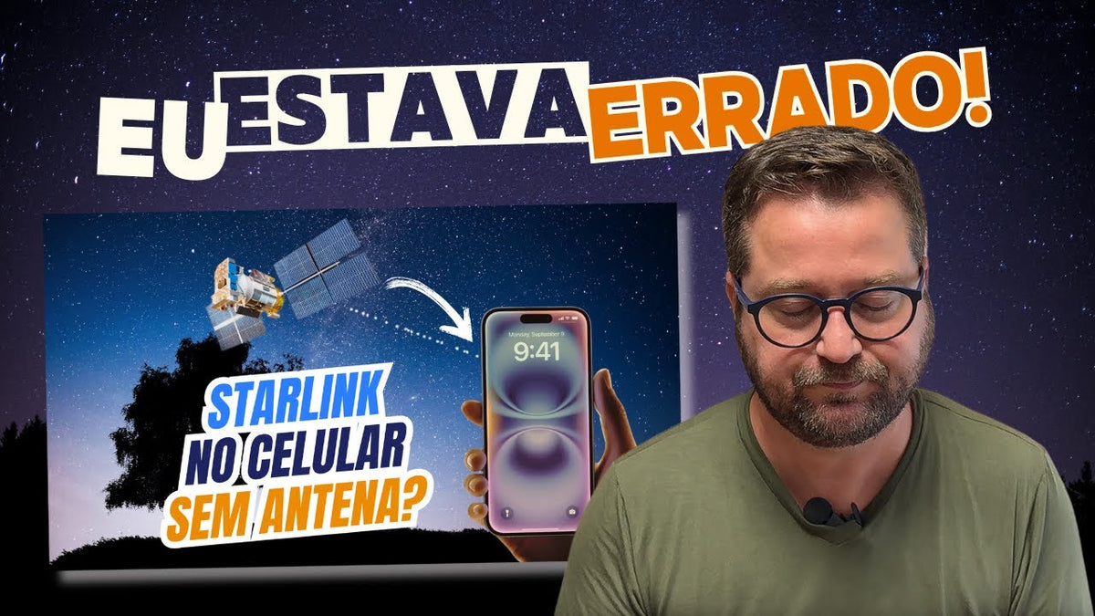 [YouTube] Errei, agora entendi como a Starlink no celular vai funcionar