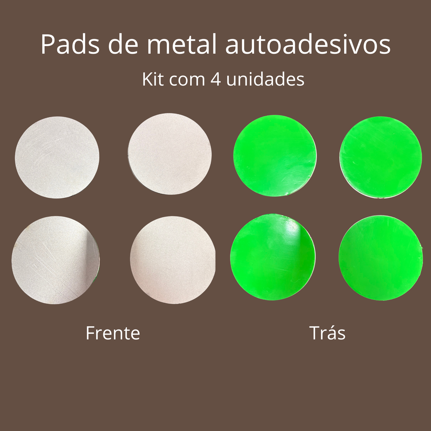 Kit Pads de Metal para Ímãs